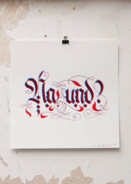 „Na Und?“ Siebdruck Rot & Blau